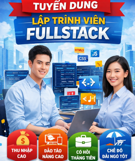 TUYỂN DỤNG LẬP TRÌNH VIÊN – FULLSTACK   